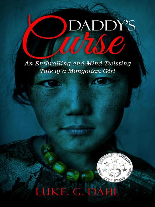 Title details for Daddy's Curse by Luke. G. Dahl - Available